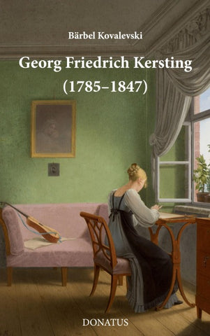 Georg Friedrich Kersting (1785–1847)