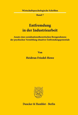 Entfremdung in der Industriearbeit.