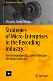 Strategies of Micro-Enterprises in the Recording Industry