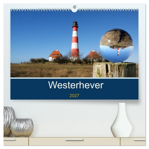 Westerhever (hochwertiger Premium Wandkalender 2027 DIN A2 quer), Kunstdruck in Hochglanz