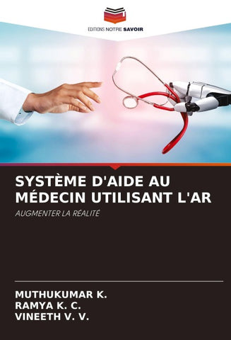 SYSTÈME D'AIDE AU MÉDECIN UTILISANT L'AR
