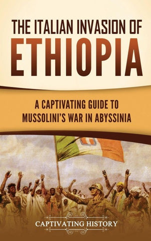 The Italian Invasion of Ethiopia