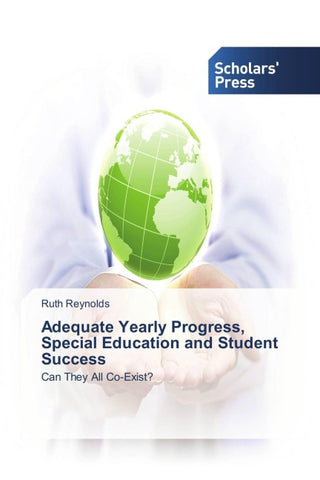 Adequate Yearly Progress, Special Education and Student Success
