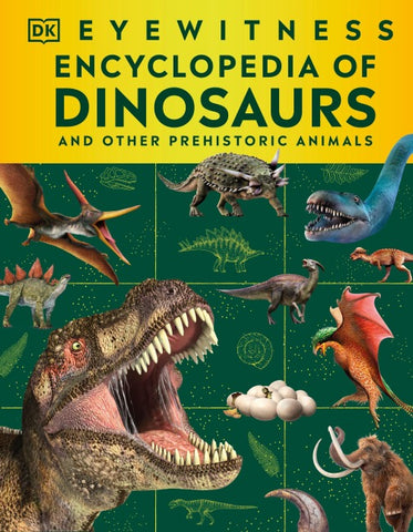 Eyewitness Encyclopedia of Dinosaurs