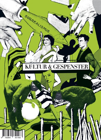 Kultur & Gespenster / Kultur & Gespenster, Surrealismus