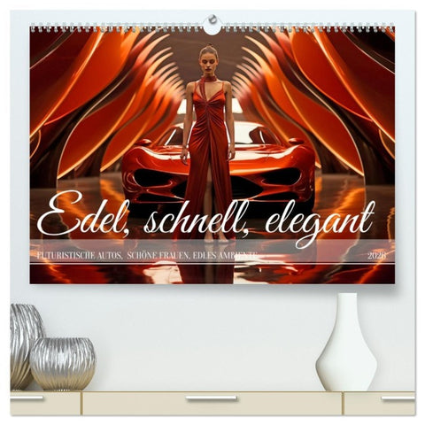 Edel, schnell, elegant (hochwertiger Premium Wandkalender 2026 DIN A2 quer), Kunstdruck in Hochglanz