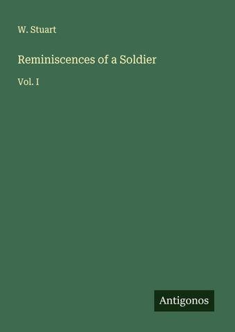 Reminiscences of a Soldier