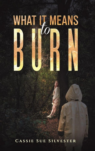 What It Means to Burn