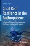 Coral Reef Resilience in the Anthropocene