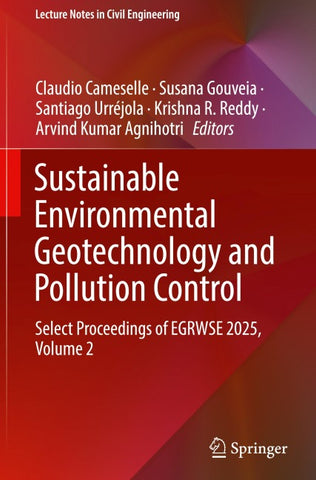 Sustainable Environmental Geotechnology and Pollution Control