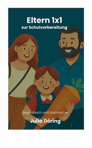 Eltern 1x1 zur Schulvorbereitung