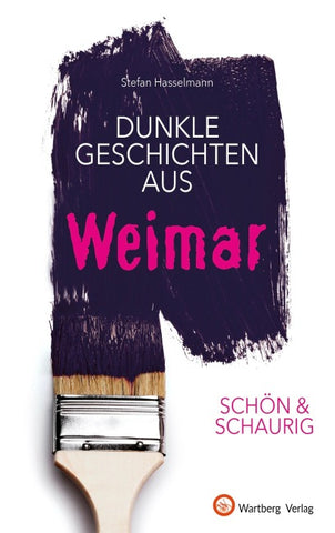 Dunkle Geschichten aus Weimar