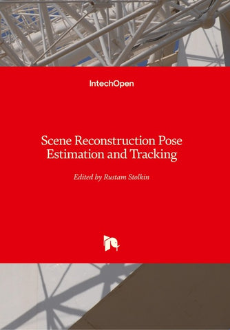 Scene Reconstruction Pose Estimation and Tracking