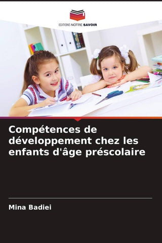 Compétences de développement chez les enfants d'âge préscolaire