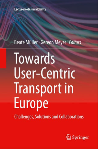 Towards User-Centric Transport in Europe
