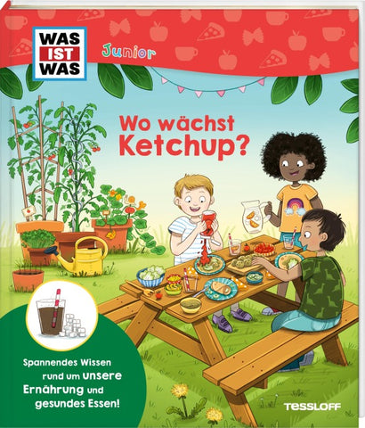 WAS IST WAS Junior Wo wächst Ketchup?