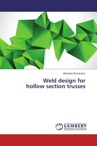 Weld design for  hollow section trusses