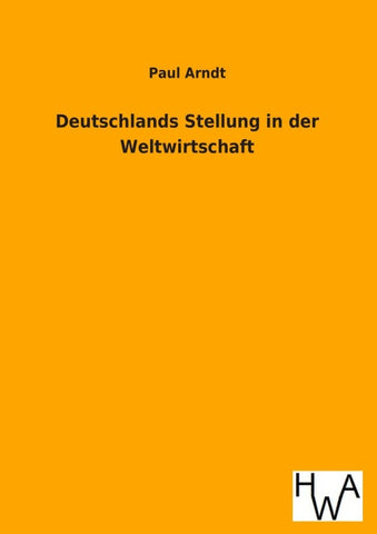 Deutschlands Stellung in der Weltwirtschaft