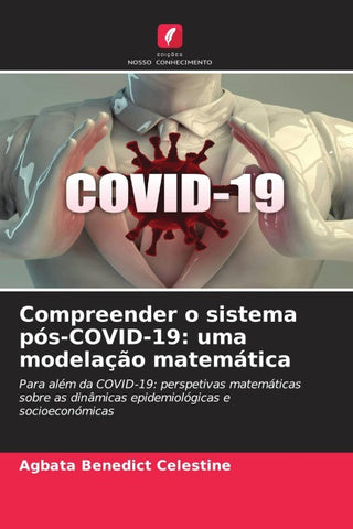 Compreender o sistema pós-COVID-19: uma modelação matemática