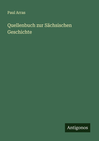Quellenbuch zur Sächsischen Geschichte