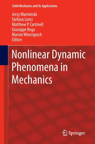 Nonlinear Dynamic Phenomena in Mechanics