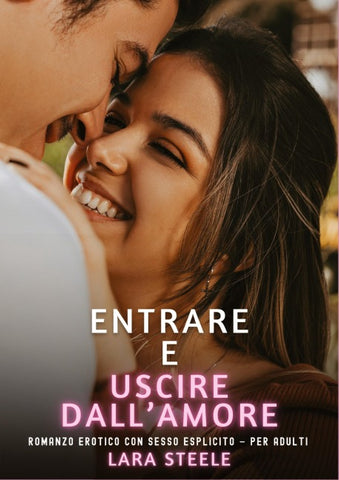 Entrare e Uscire dall'Amore