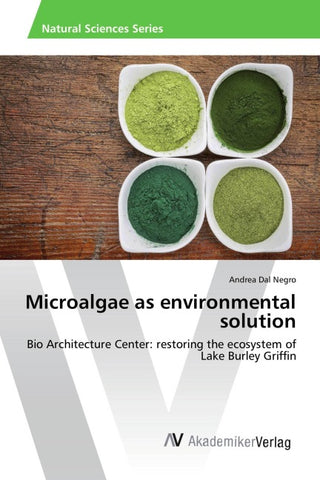 Microalgae as environmental solution