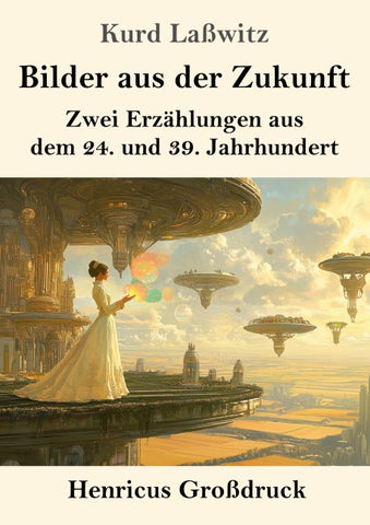 Bilder aus der Zukunft (Großdruck)
