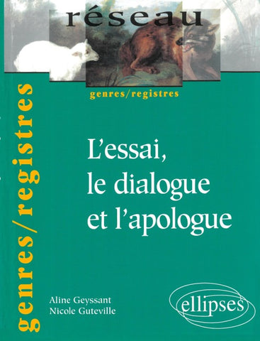 L'essai, le dialogue et l'apologue