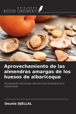 Aprovechamiento de las almendras amargas de los huesos de albaricoque