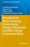 Microbial Niche Nexus Sustaining Environmental Biological Wastewater and Water-Energy-Environment Nexus