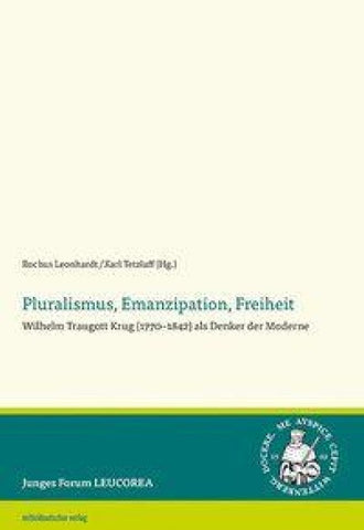 Pluralismus, Emanzipation, Freiheit
