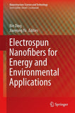 Electrospun Nanofibers for Energy and Environmental Applications