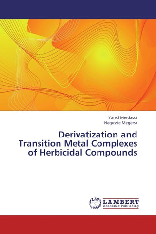 Derivatization and Transition Metal Complexes of Herbicidal Compounds