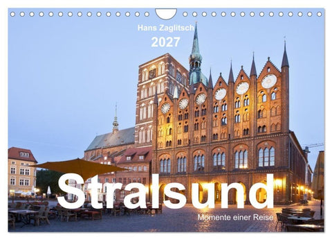 Stralsund - Momente einer Reise (Wandkalender 2027 DIN A4 quer), CALVENDO Monatskalender