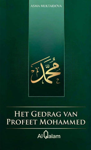 Het Gedrag van Profeet Mohammed