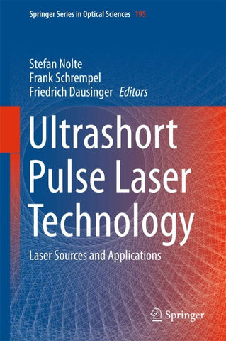 Ultrashort Pulse Laser Technology