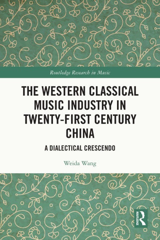 Western Classical Music Industry in Twenty-First Century China