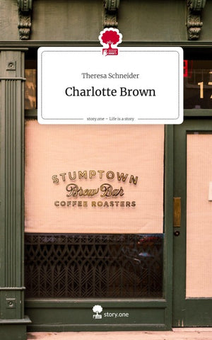 Charlotte Brown. Life is a Story - story.one