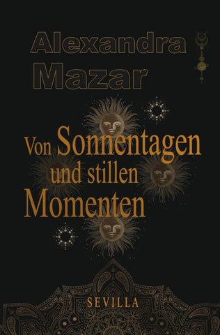 Von Sonnentagen und stillen Momenten