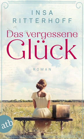 Das vergessene Glück