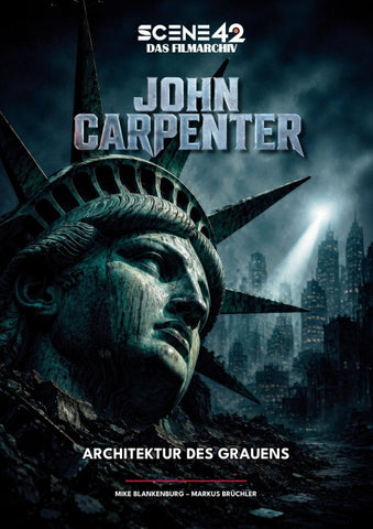 John Carpenter – Architektur des Grauens (Scene 42-Das Filmarchiv)