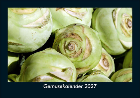 Gemüsekalender 2027 Fotokalender DIN A5