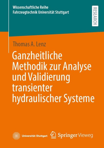 Ganzheitliche Methodik zur Analyse und Validierung transienter hydraulischer Systeme