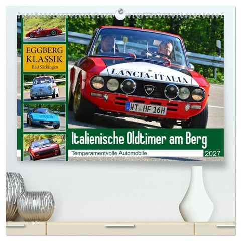 Italienische Oldtimer am Berg (hochwertiger Premium Wandkalender 2027 DIN A2 quer), Kunstdruck in Hochglanz