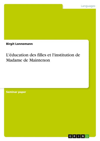L'éducation des filles et l'institution de Madame de Maintenon