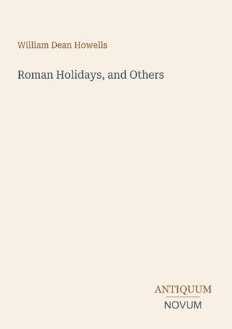 Roman Holidays, and Others