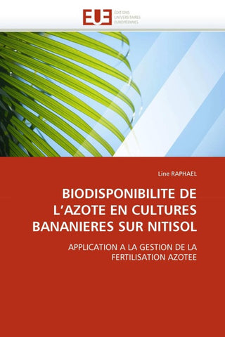 BIODISPONIBILITE DE L''AZOTE EN CULTURES BANANIERES SUR NITISOL