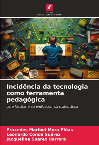Incidência da tecnologia como ferramenta pedagógica