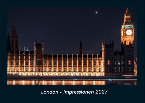 London - Impressionen 2027 Fotokalender DIN A4